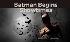 Batman Begins Showtimes